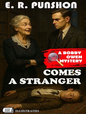 cover image of Comes a Stranger. a Bobby Owen Mystery. Illustrated